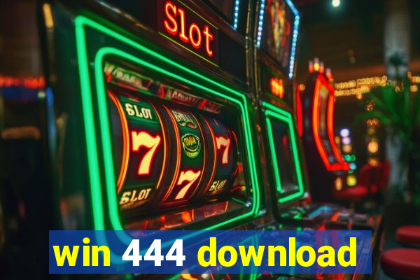 win 444 download