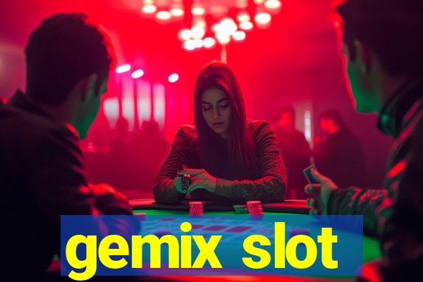 gemix slot