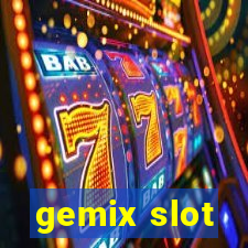 gemix slot