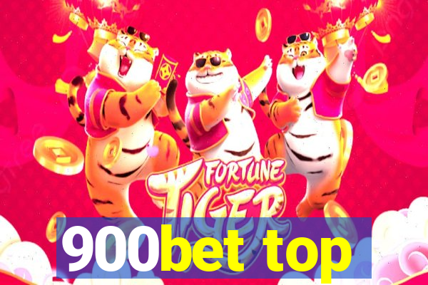 900bet top