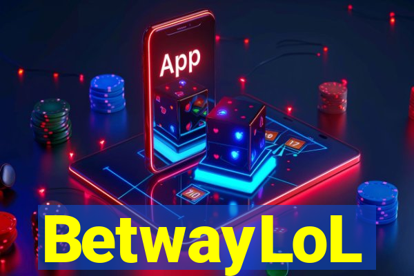 BetwayLoL