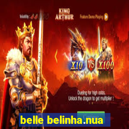 belle belinha.nua
