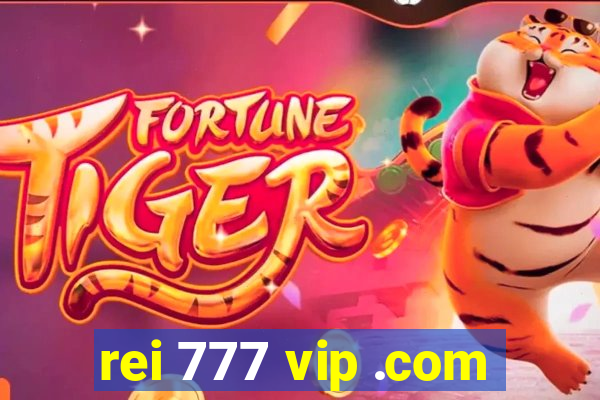 rei 777 vip .com