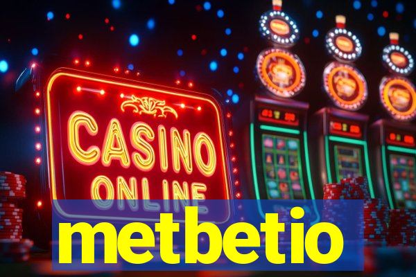metbetio