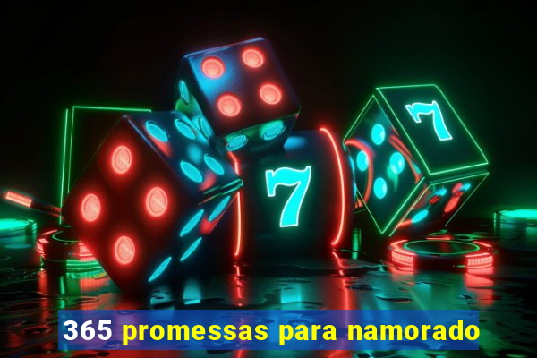 365 promessas para namorado