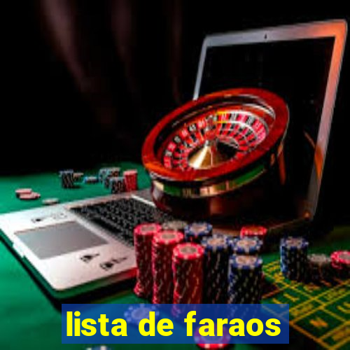 lista de faraos
