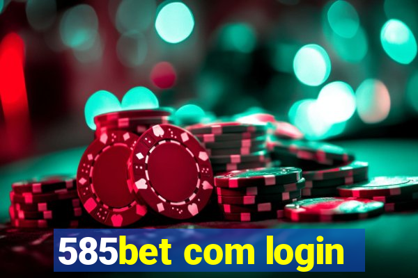 585bet com login