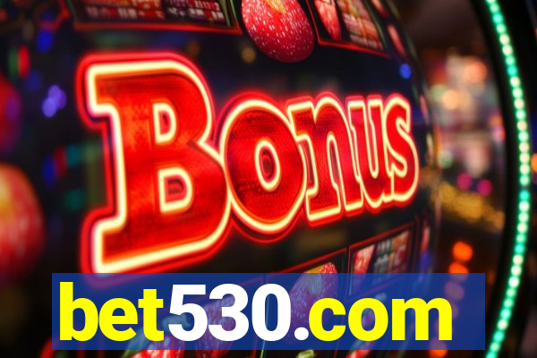 bet530.com