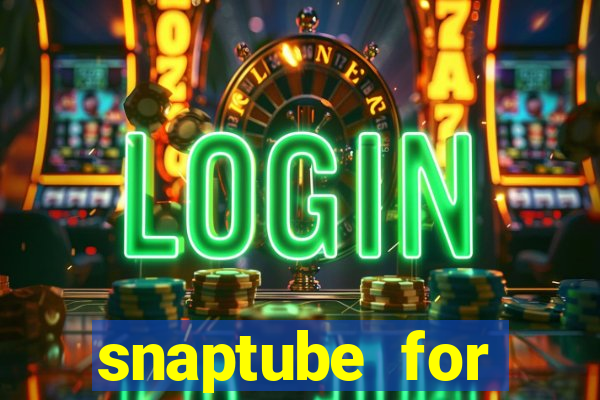 snaptube for windows 7