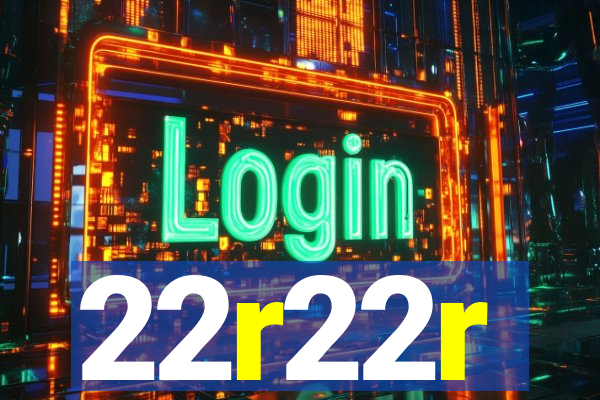 22r22r