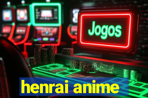 henrai anime