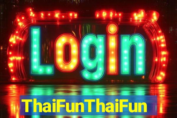 ThaiFunThaiFun
