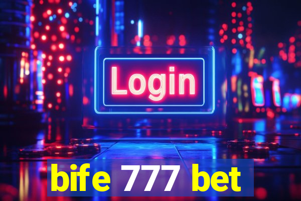 bife 777 bet