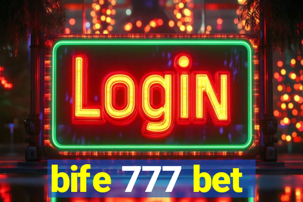 bife 777 bet