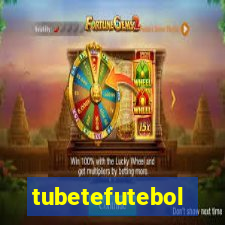 tubetefutebol