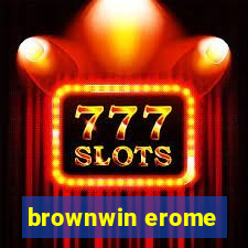 brownwin erome
