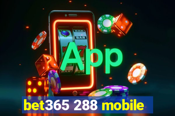 bet365 288 mobile