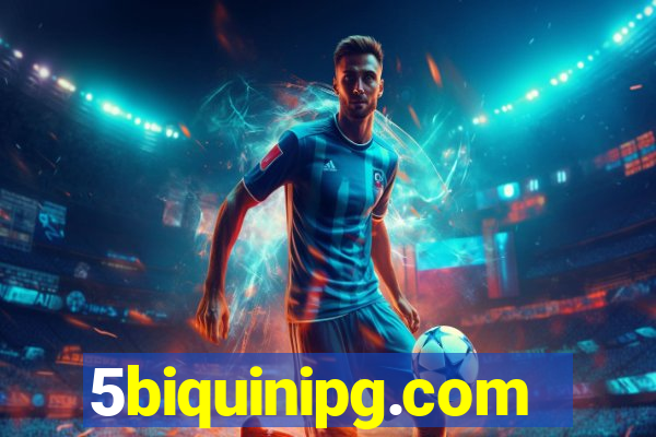 5biquinipg.com