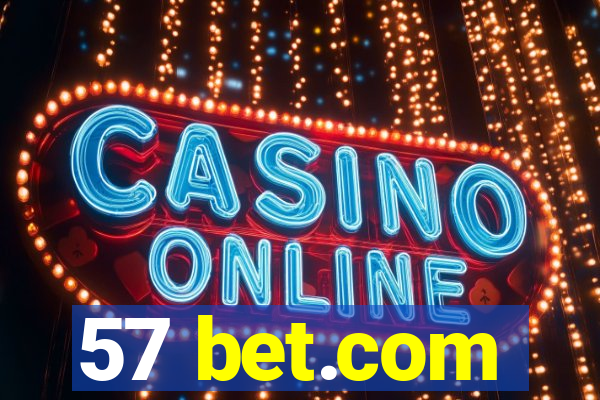 57 bet.com
