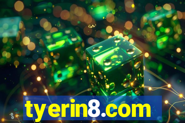 tyerin8.com