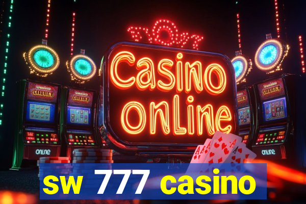 sw 777 casino