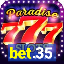 bet.35