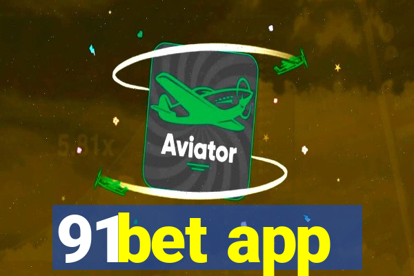 91bet app
