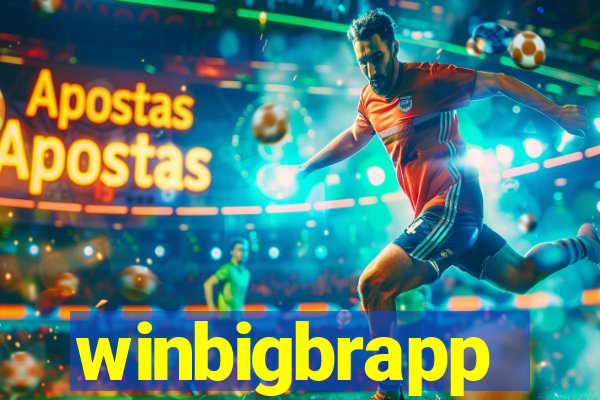 winbigbrapp