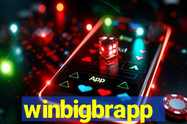 winbigbrapp
