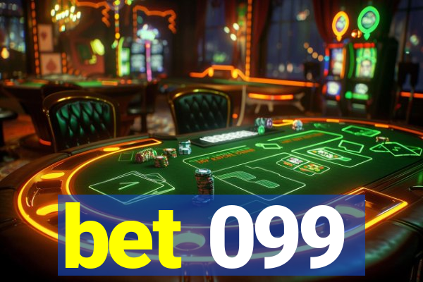 bet 099