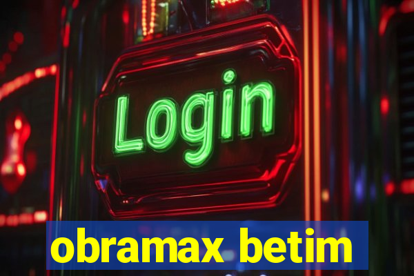 obramax betim