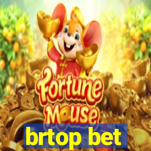 brtop bet