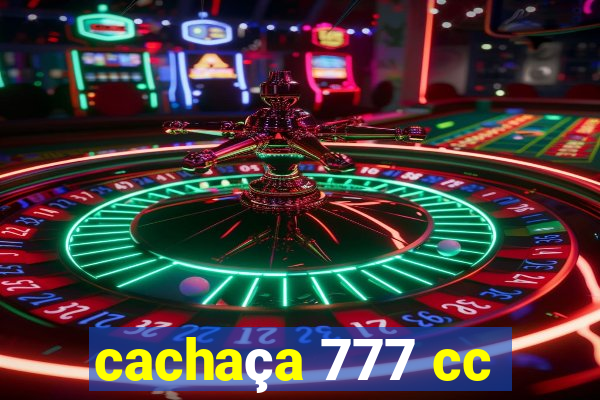 cachaça 777 cc