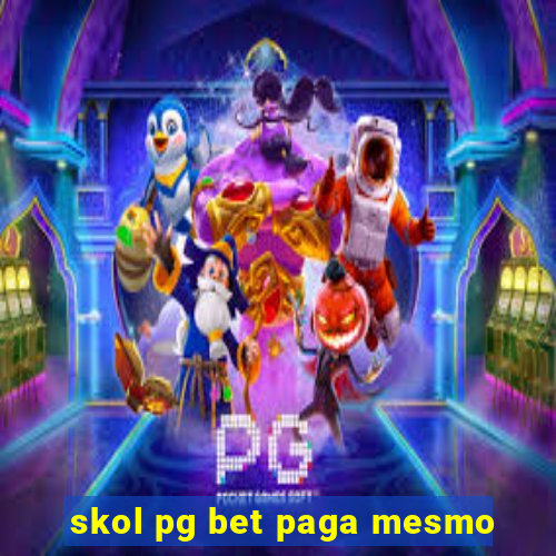 skol pg bet paga mesmo