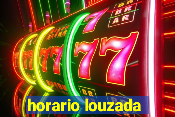horario louzada