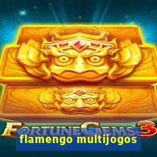 flamengo multijogos