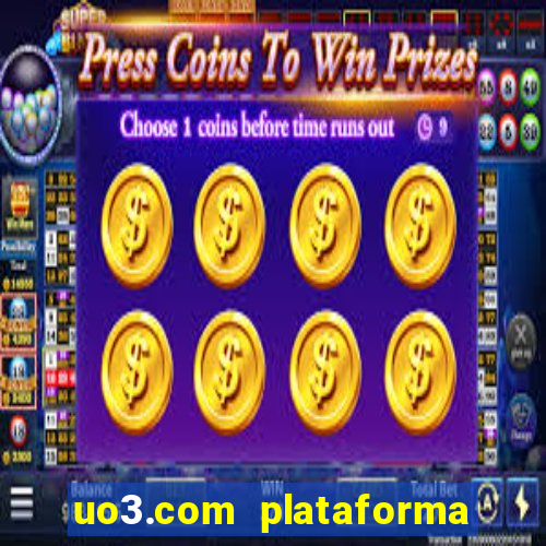 uo3.com plataforma de jogos