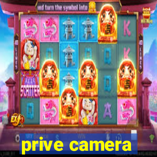 prive camera
