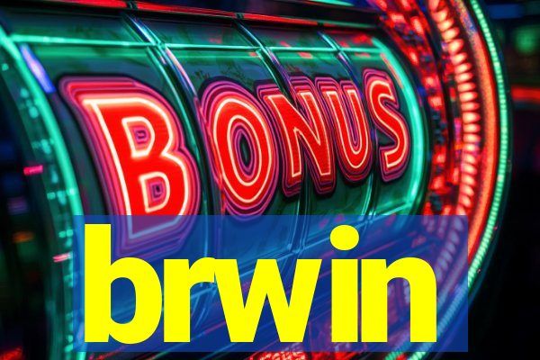 brwin