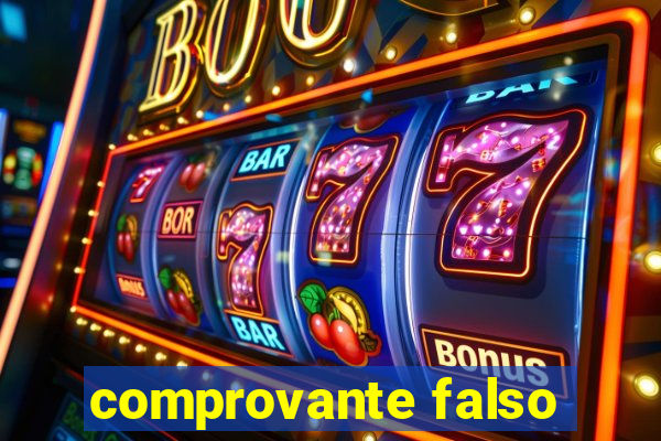 comprovante falso