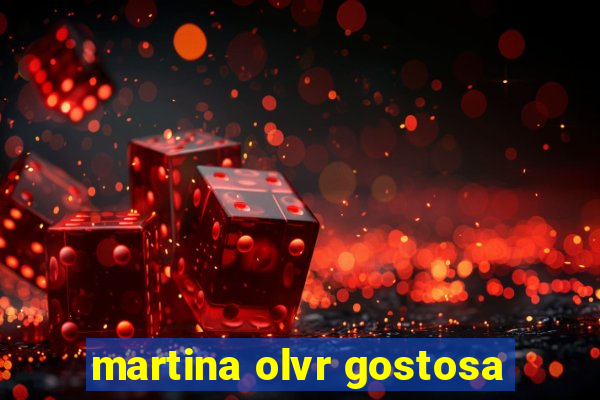 martina olvr gostosa