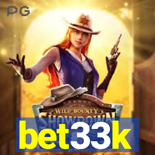 bet33k