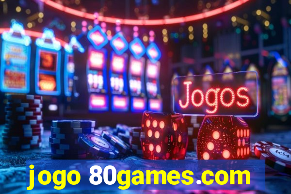 jogo 80games.com