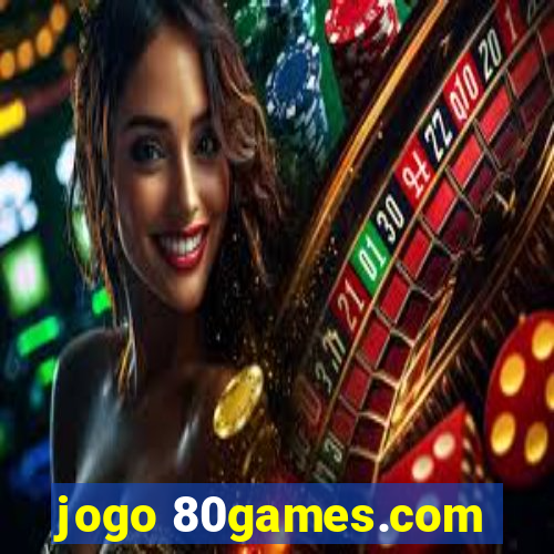 jogo 80games.com