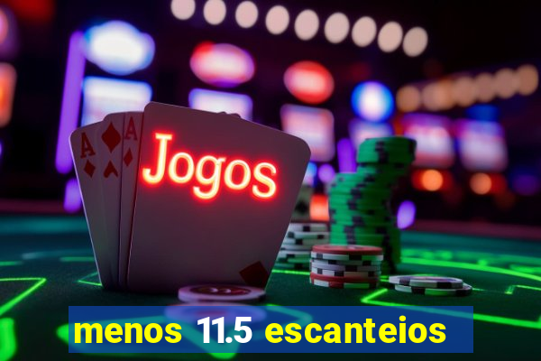 menos 11.5 escanteios