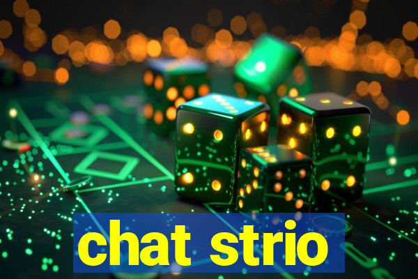 chat strio