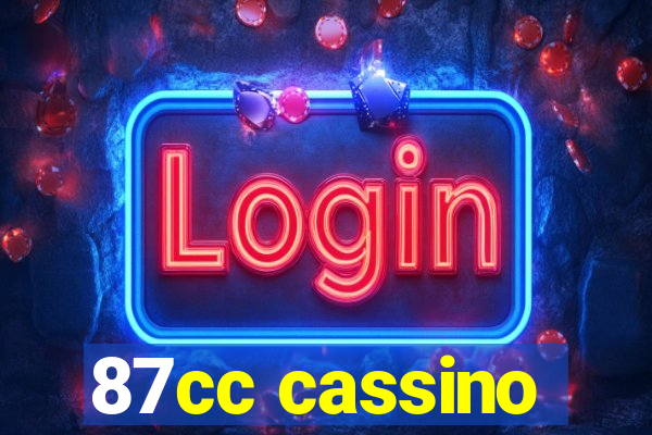 87cc cassino