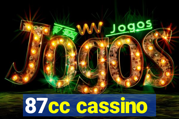 87cc cassino