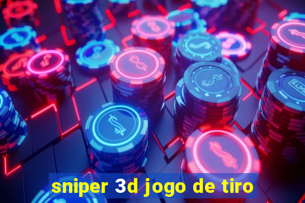 sniper 3d jogo de tiro