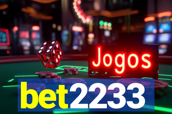 bet2233
